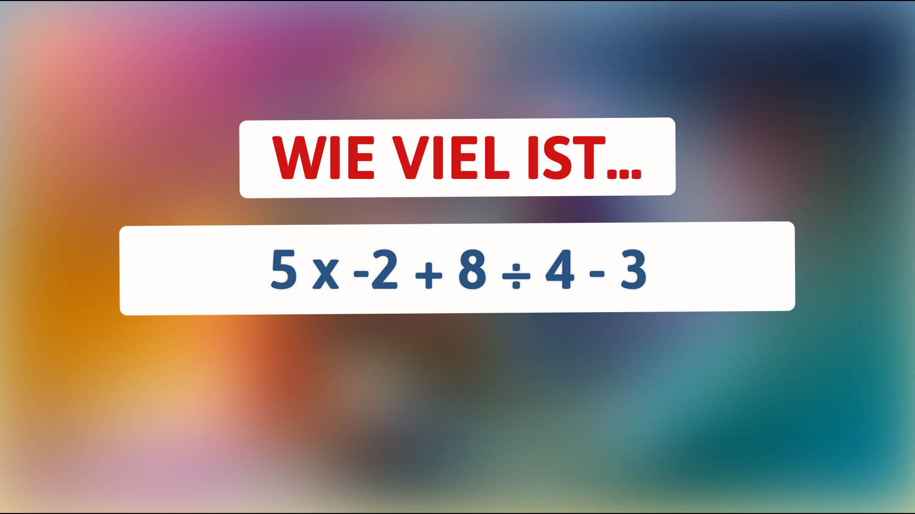 Nur für schlaue Köpfe: Kannst du dieses einfache mathematische Rätsel lösen?"